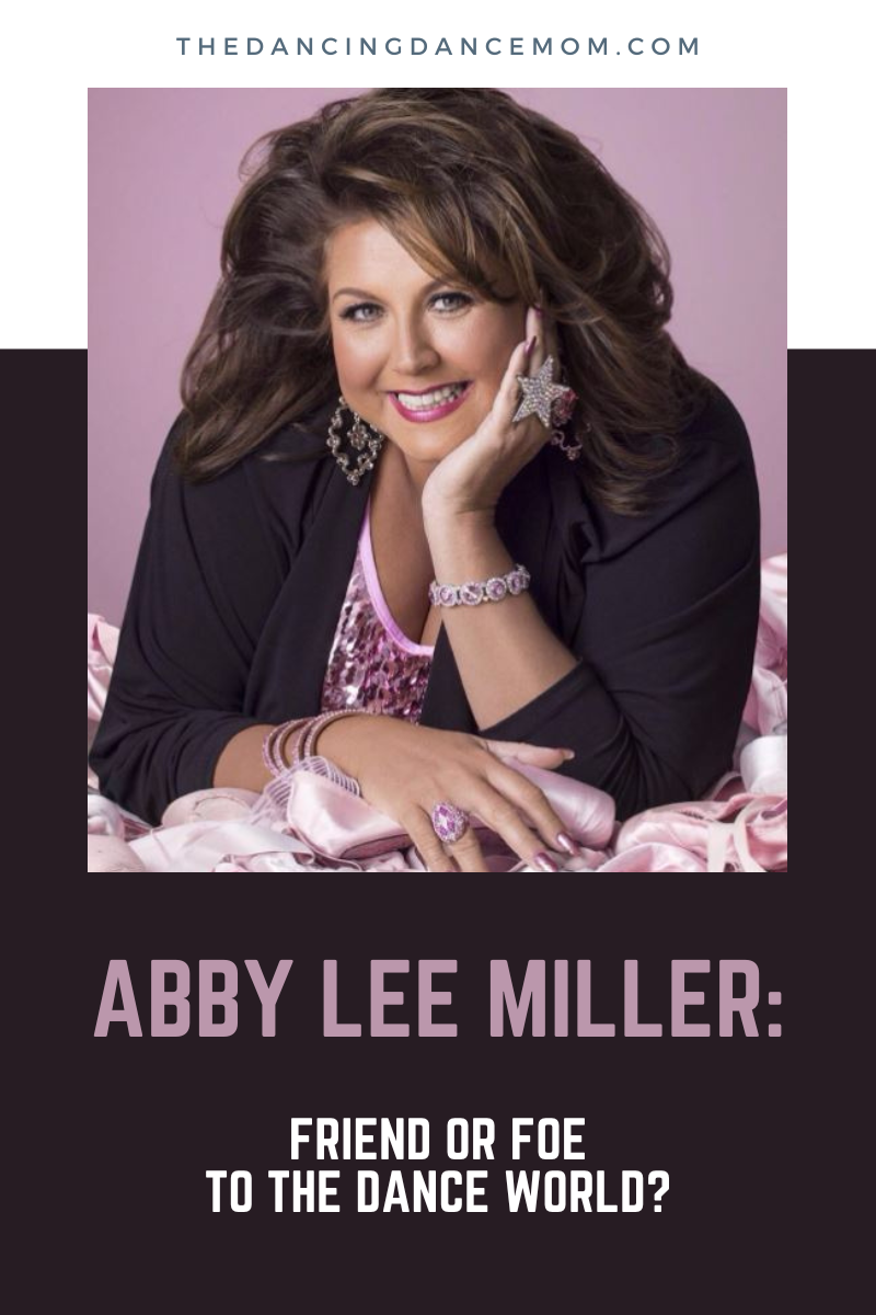 Abby Lee Miller: Friend or Foe to the Dance World?