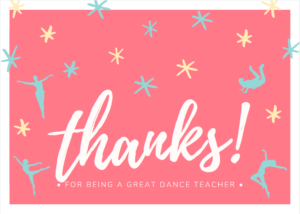 Thank you, dance teachers