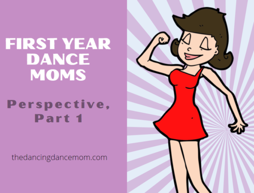 First Year Dance Moms, Perspective, Part 1
