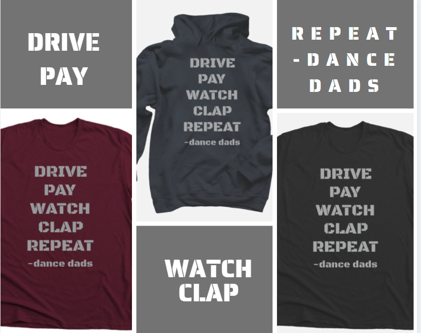 Drive Pay Dance Dads shirt