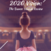 2020 Vision: The Dance Year in Review