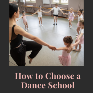 How to Choose a New Dance School