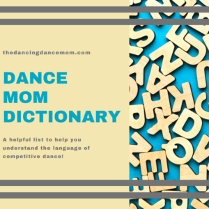 Dance Mom Dictionary