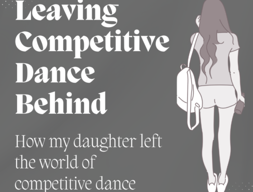 Leaving Competitive Dance Behind